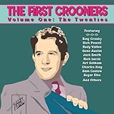 The First Crooners, Volume One: The Twenties