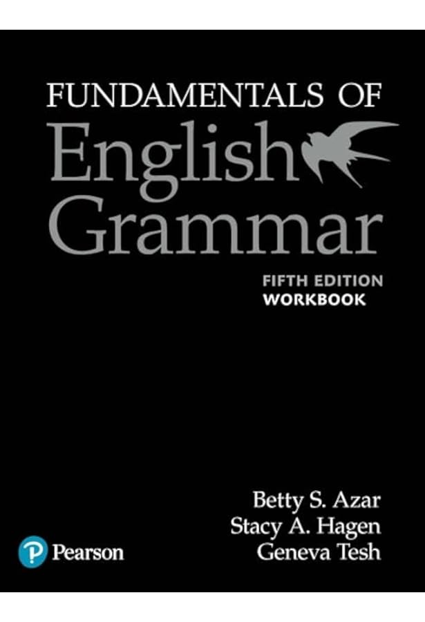 Fundamentals of English Grammar Student Book with App, 5e: Azar