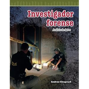 Investigador forense (CSI) (Spanish Version) (Mathematics Readers) (Spanish Edition)