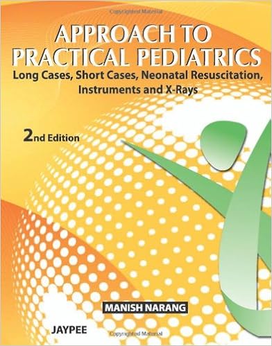 Approach To Practical Pediatrics Long Cases Short Cases -