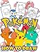 How to Draw Pokemon: Easy Step-by-step Drawing Guide, Pokemon 2 in 1: How to Draw and Pokemon Coloring Book for Adults and Kids, For Anyone Who Loves Pokemons.