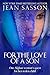 For the Love of a Son: One Afghan Woman's Quest for Her Stolen Child