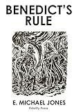 Benedict's Rule: The Rise of Ethnicity and the Fall of Rome