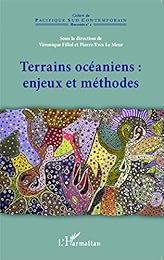 Terrains océaniens, enjeux et méthodes