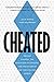 Cheated: The UNC Scandal, the Education of Athletes, and the Future of Big-Time College Sports