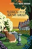 "Elizabeth and Her German Garden (Vintage Classics)" av Elizabeth Von Arnim