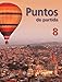 Puntos de partida: An Invitation to Spanish (Student Edition)