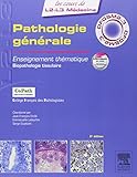 Pathologie générale : Enseignement thématique Biopathologie tissulaire by
