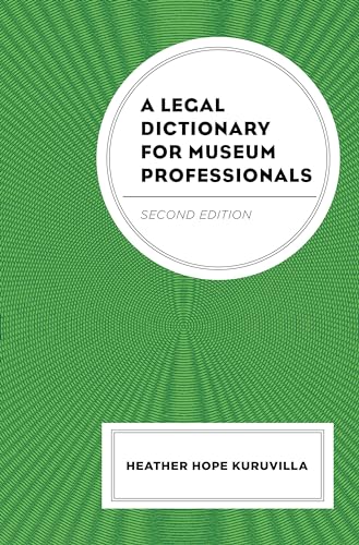 Legal Dictionary F/Museum Professionals