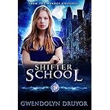 Shifter School: A Wyrdos Universe Novel
