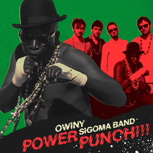 Owiny Sigoma Band - Power Punch - Zortam Music