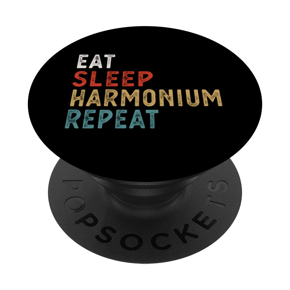 Vintage Eat Sleep Harmonium Repeat Funny Harmonium player mu PopSockets Grip and Stand for Phones and Tablets