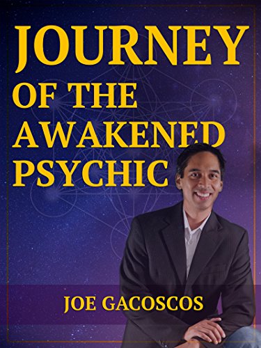 Journey of the Awakened Psychic: A Guide for the Gifted