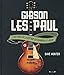 Gibson Les Paul : L'histoire de la guitare qui changea le rock by