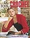 Big Book of Crochet (Leisure Arts #3850) by Leisure Arts