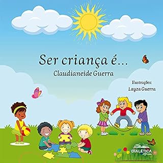 Livro Ser Criança é...
