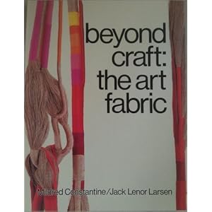 Beyond Craft: The Art Fabric