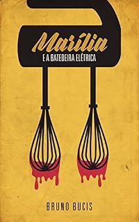 Livro Marília e a batedeira elétrica