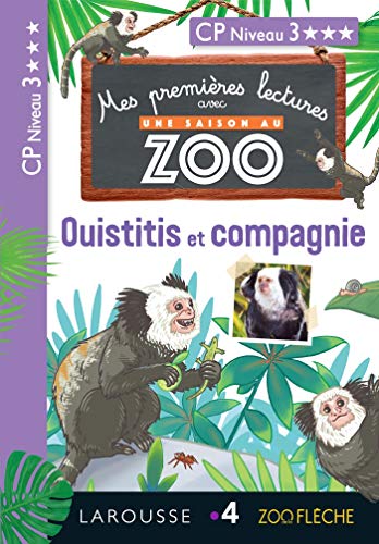 Ouistitis et compagnie : CP niveau 3 by 