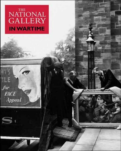 The National Gallery in Wartime (National Gallery London)