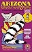 Arizona Way Out West and Witty: Humorous History and Fun Facts (library Edition) (Arizona Way Out West & Wacky)