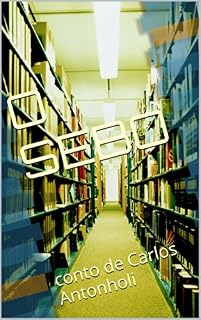 Livro O SEBO: conto de Carlos Antonholi (Histórias do Viajante Livro 2)