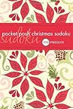 Pocket Posh Christmas Sudoku: 100 Puzzles by 