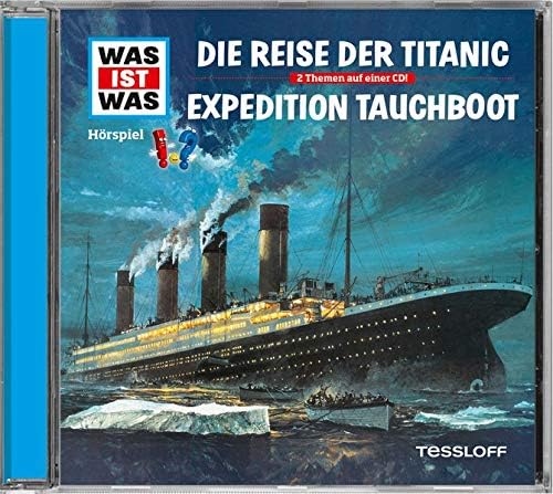 Was Ist Was: Die Reise der Titanic/Expedition Tauchboot, Multi-Color
