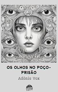 Livro os olhos no poço-prisão