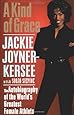 A Kind of Grace: The Autobiography of the World's Greatest Female Athlete