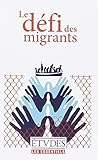 Les Essentiels Etudes - Le défi des migrants by 
