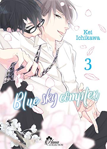 Blue Sky Complex - Tome 03 - Livre (Manga) - Yaoi - Hana Collection by Kei Ichikawa