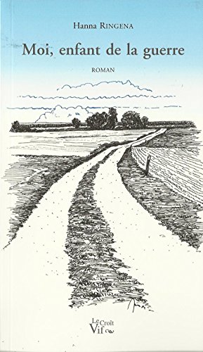 Moi, enfant de la guerre