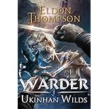 The Ukinhan Wilds (Warder Book 1)