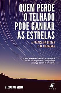 Livro Quem perde o telhado pode ganhar as estrelas