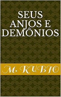 Livro SEUS ANJOS E DEMÔNIOS