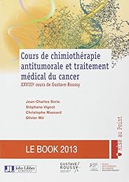 Cours de chimiothérapie antitumorale et traitement médical du cancer