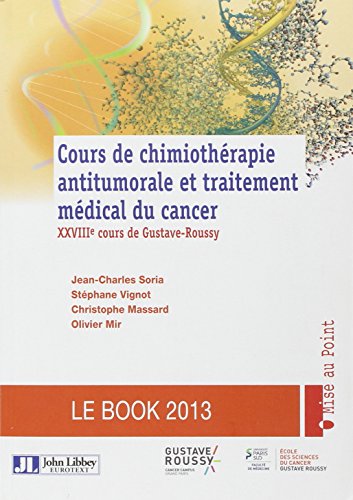 Cours de chimiothérapie antitumorale et traitement médical du cancer