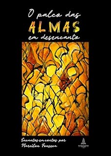 Livro O palco das almas em desencanto: Encantos em contos