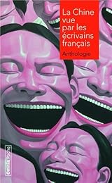 La  Chine vue par les écrivains français