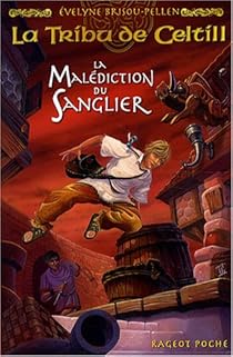 La Tribu De Celtill Tome 2 La Malediction Du Sanglier Babelio