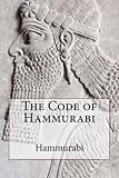 The Code of Hammurabi