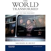 The World Transformed: 1945 to the Present