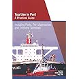 Tug Use in Port, 4th Edition