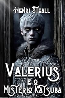 Livro Valerius e o Mistério Katsuba (Montclair Livro 2)