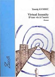 Virtual insanity