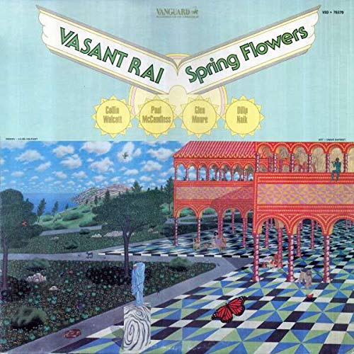 Vasant Rai Collin Walcott / Paul McCandless / Glen Moore