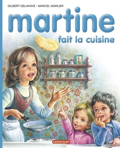 Martine: Fait La Cuisine