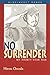 No Surrender: My Thirty-Year War by Hiroo Onoda, Charles S. Terry
