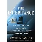 The Inheritance: The World Obama Confronts and the Challenges to American Power